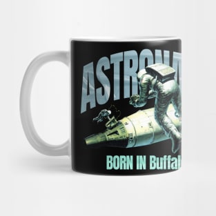 Astronaut Born In Buffalo Mug